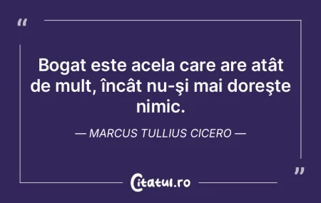 Bogat este acela care are atât de mult,... Bogat este acela care are atât de mult,...