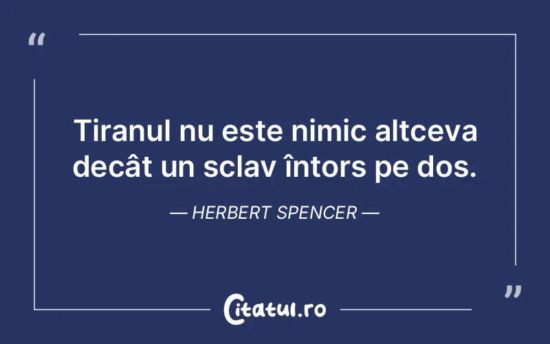 Citat Herbert Spencer - citate spiritualitate