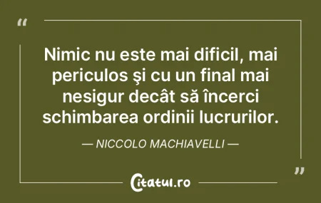 Nimic nu este mai dificil, mai periculos... Nimic nu este mai dificil, mai periculos...