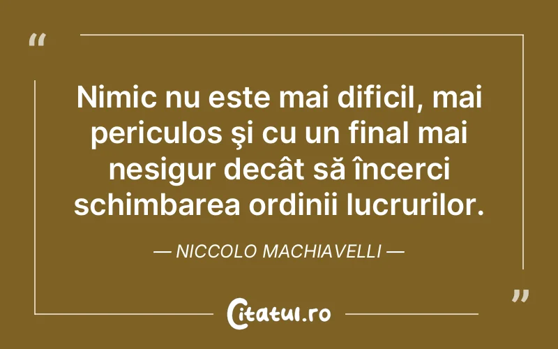 Citat Niccolo Machiavelli - citate spiritualitate