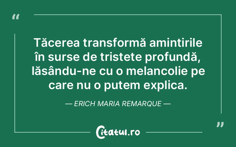 Citat Erich Maria Remarque - citate spiritualitate