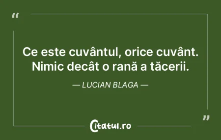 Ce este cuvântul, orice cuvânt. Nimic ...