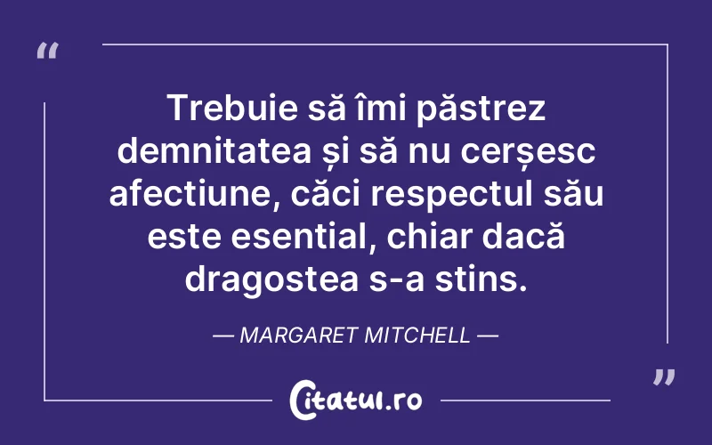 Citat Margaret Mitchell - citate spiritualitate