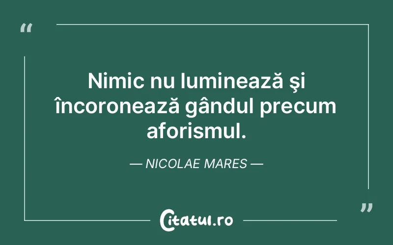 Citat Nicolae Mares - citate spiritualitate