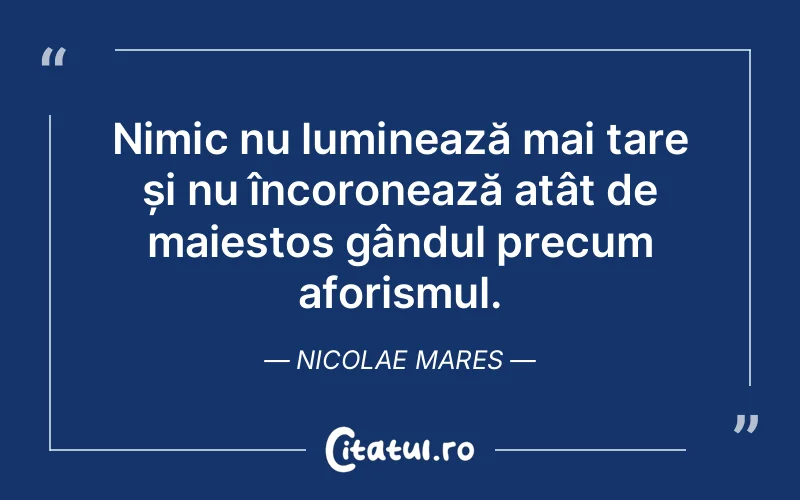 Citat Nicolae Mares - citate spiritualitate