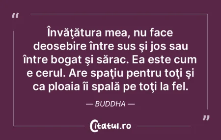 Învăţătura mea, nu face deosebire î... Învăţătura mea, nu face deosebire î...