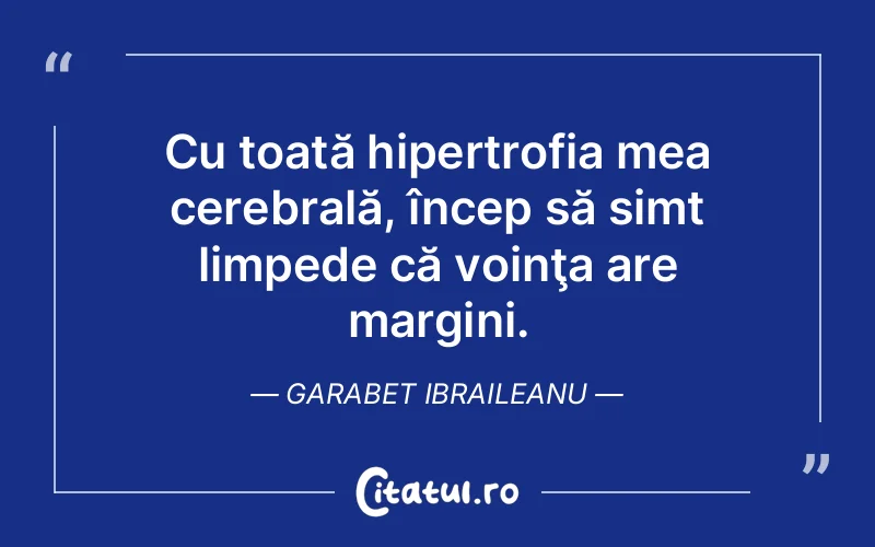 Citat Garabet Ibraileanu - citate spiritualitate