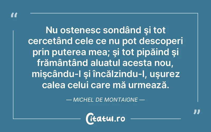 Citat Autor necunoscut - citate spiritualitate