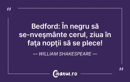 Bedford: În negru să se-nveşmânte ce... Bedford: În negru să se-nveşmânte ce...