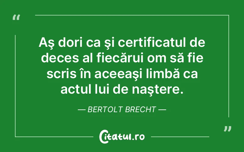 Citat Bertolt Brecht - citate spiritualitate