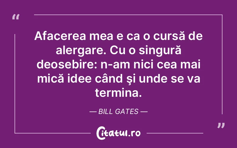 Citat Bill Gates - citate spiritualitate