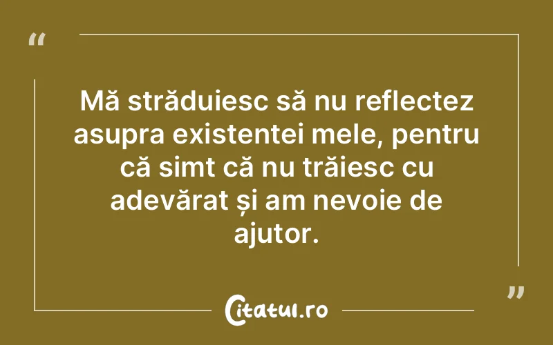 Citat Autor necunoscut - citate spiritualitate