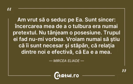 Am vrut să o seduc pe Ea. Sunt sincer: ... Am vrut să o seduc pe Ea. Sunt sincer: ...