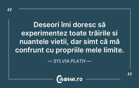 Deseori îmi doresc să experimentez toa... Deseori îmi doresc să experimentez toa...