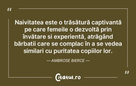 Naivitatea este o trăsătură captivant... Naivitatea este o trăsătură captivant...
