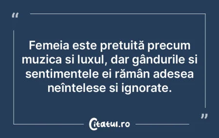 Femeia este prețuită precum muzica și... Femeia este prețuită precum muzica și...