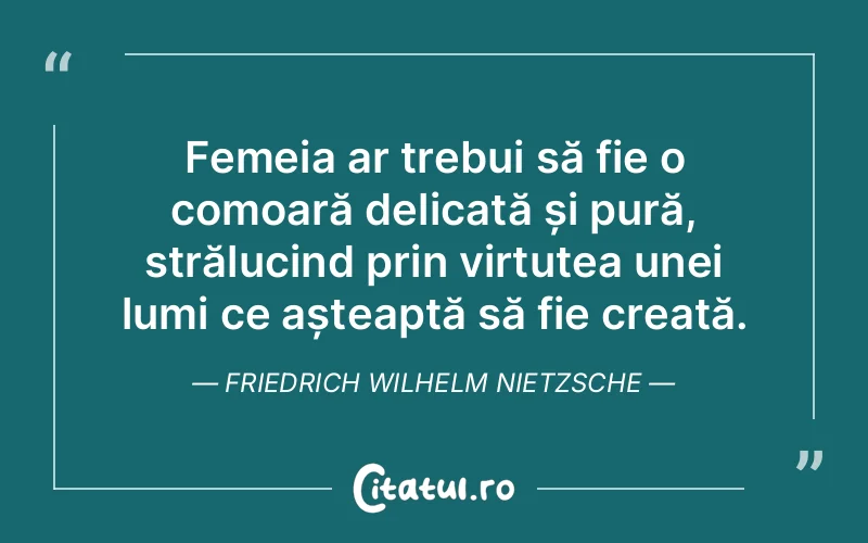 Citat Friedrich Wilhelm Nietzsche - citate spiritualitate