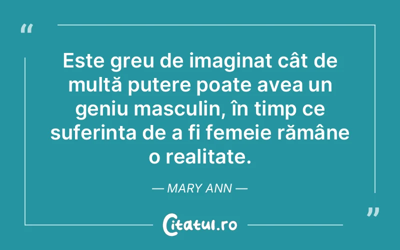 Citat Mary Ann - citate spiritualitate