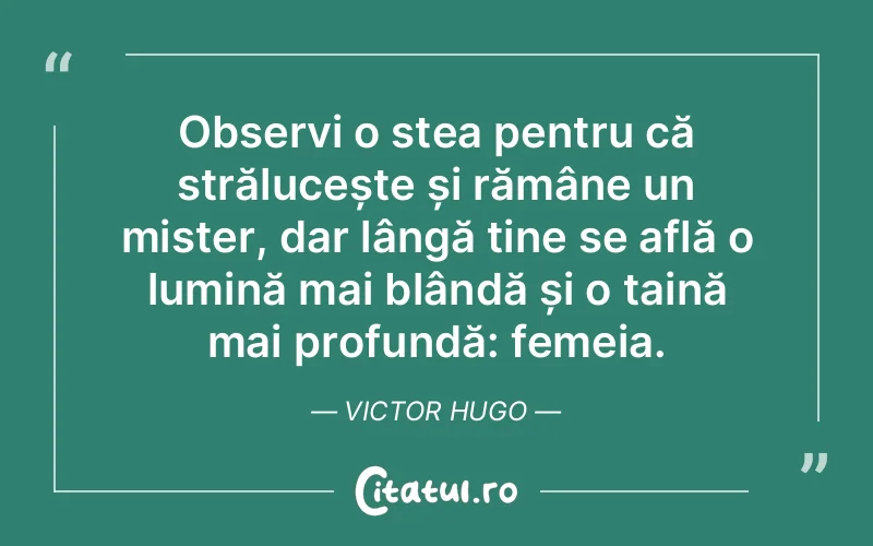 Citat Victor Hugo - citate spiritualitate