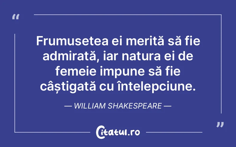 Citat William Shakespeare - citate spiritualitate