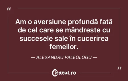 Am o aversiune profundă față de cel c... Am o aversiune profundă față de cel c...
