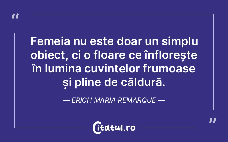 Citat Erich Maria Remarque - citate spiritualitate