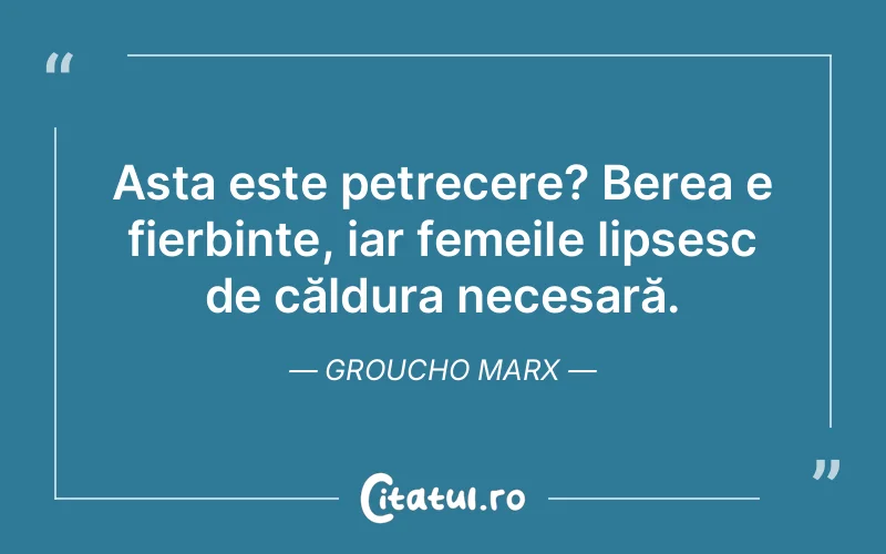 Citat Groucho Marx - citate spiritualitate