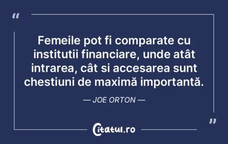 Femeile pot fi comparate cu instituții ... Femeile pot fi comparate cu instituții ...