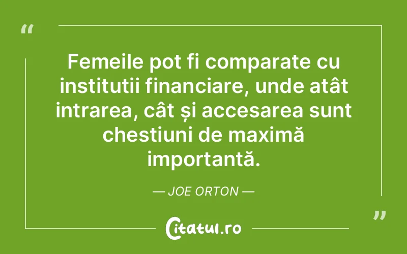 Citat Joe Orton - citate spiritualitate