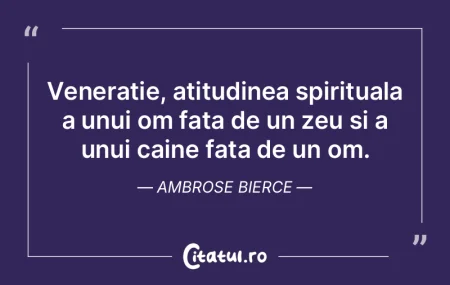 Veneratie, atitudinea spirituala a unui ... Veneratie, atitudinea spirituala a unui ...