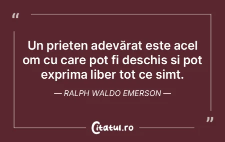 Un prieten adevărat este acel om cu car... Un prieten adevărat este acel om cu car...