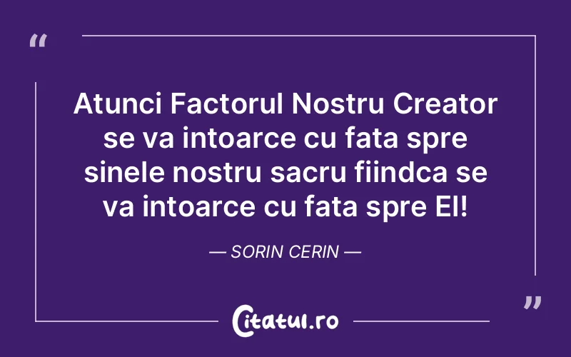 Citat Sorin Cerin - citate spiritualitate