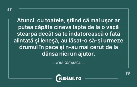 Atunci, cu toatele, ştiind că mai uşo... Atunci, cu toatele, ştiind că mai uşo...