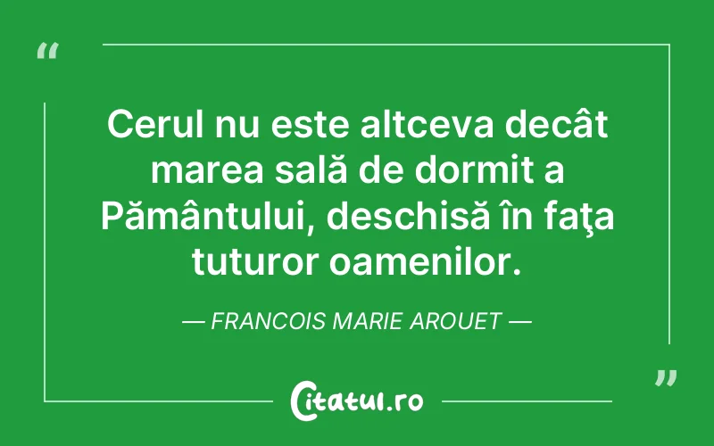 Citat Francois Marie Arouet - citate spiritualitate