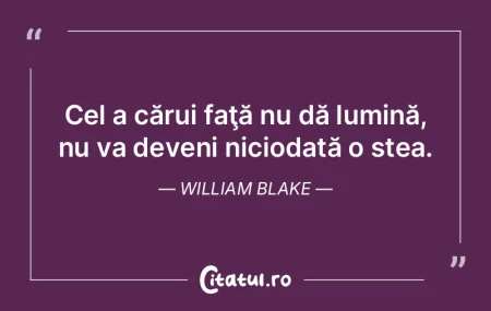 Cel a cărui faţă nu dă lumină, nu v... Cel a cărui faţă nu dă lumină, nu v...