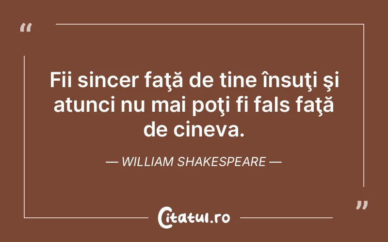 Citat William Shakespeare - citate spiritualitate