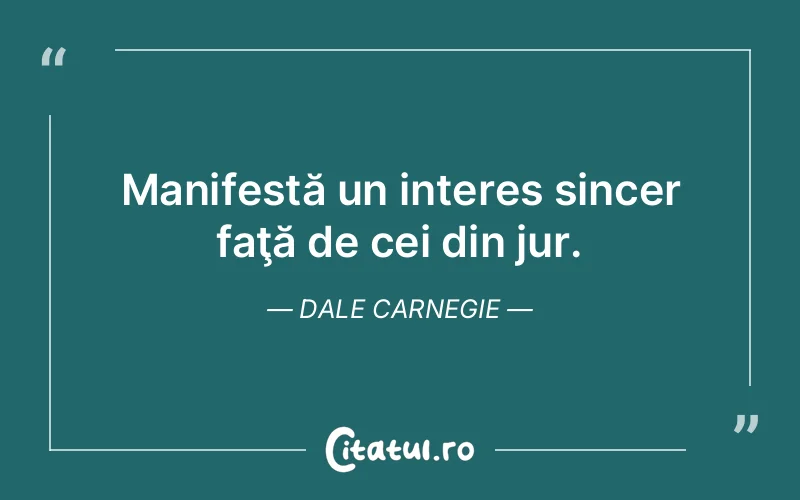 Citat Dale Carnegie - citate spiritualitate