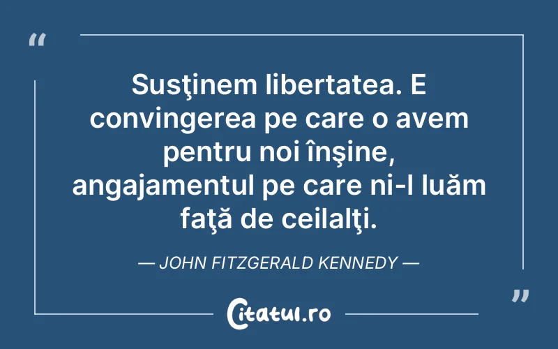 Citat John Fitzgerald Kennedy - citate spiritualitate