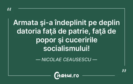 Armata şi-a îndeplinit pe deplin dator... Armata şi-a îndeplinit pe deplin dator...