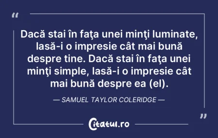 Dacă stai în faţa unei minţi luminat... Dacă stai în faţa unei minţi luminat...