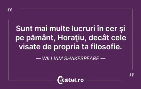 Sunt mai multe lucruri în cer ÅŸi pe pÄ... Sunt mai multe lucruri în cer ÅŸi pe pÄ...