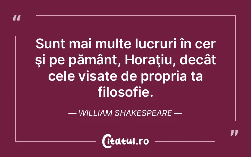 Citat William Shakespeare - citate spiritualitate