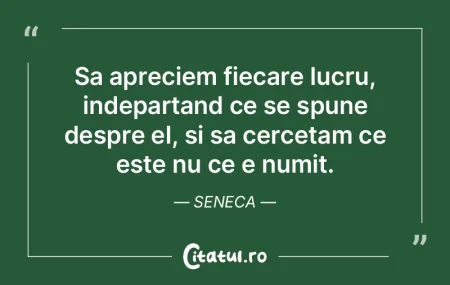 Sa apreciem fiecare lucru, indepartand c... Sa apreciem fiecare lucru, indepartand c...