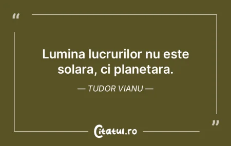 Lumina lucrurilor nu este solara, ci pla... Lumina lucrurilor nu este solara, ci pla...