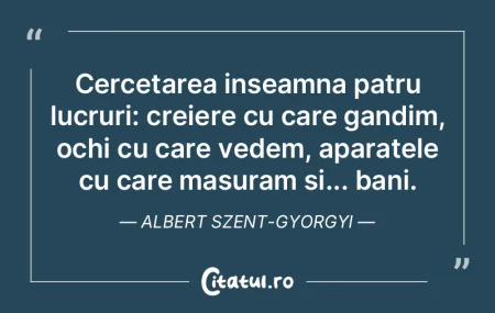 Cercetarea inseamna patru lucruri: creie... Cercetarea inseamna patru lucruri: creie...