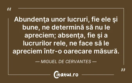Abundenţa unor lucruri, fie ele şi bun... Abundenţa unor lucruri, fie ele şi bun...