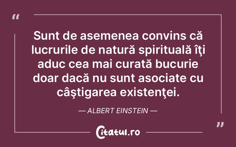 Citat Albert Einstein - citate spiritualitate