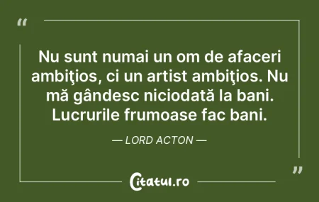 Nu sunt numai un om de afaceri ambiţios... Nu sunt numai un om de afaceri ambiţios...