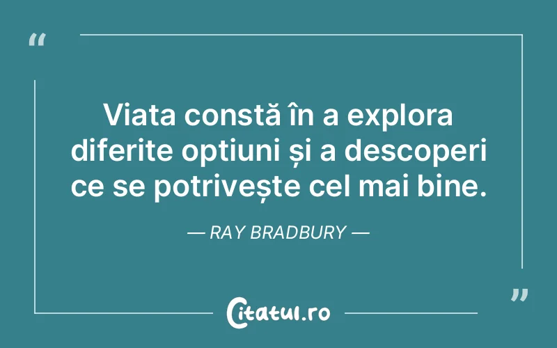 Citat Ray Bradbury - citate spiritualitate