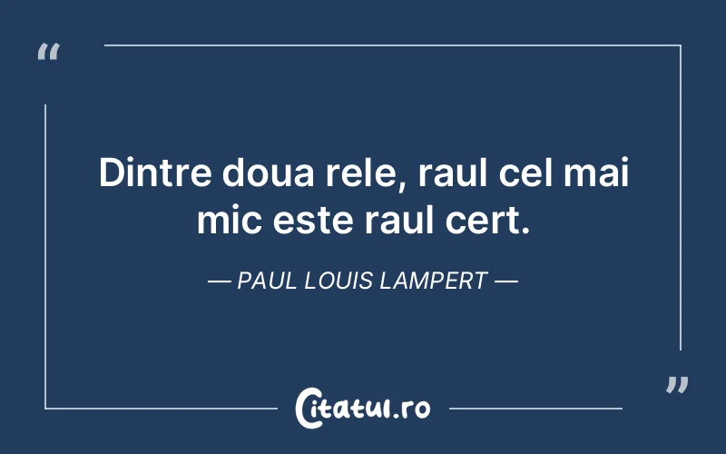 Citat Paul Louis Lampert - citate spiritualitate